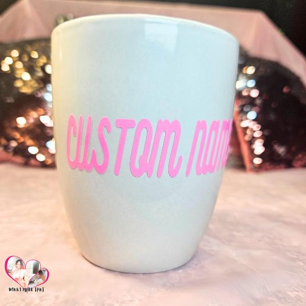 Handmade Customizable Cups, Glassware, and Coffee Mugs by NIKKI Made That